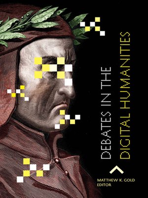 cover image of Debates in the Digital Humanities
